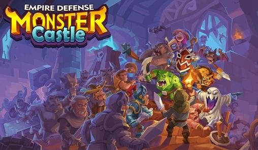 download Empire defense: Monster castle apk